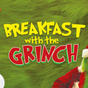 Breakfast with The Grinch