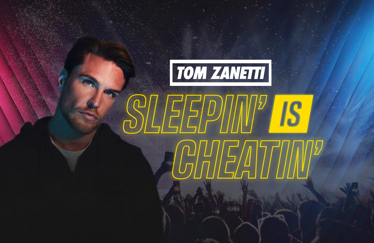Sleepin' Is Cheatin’ with Tom Zanetti